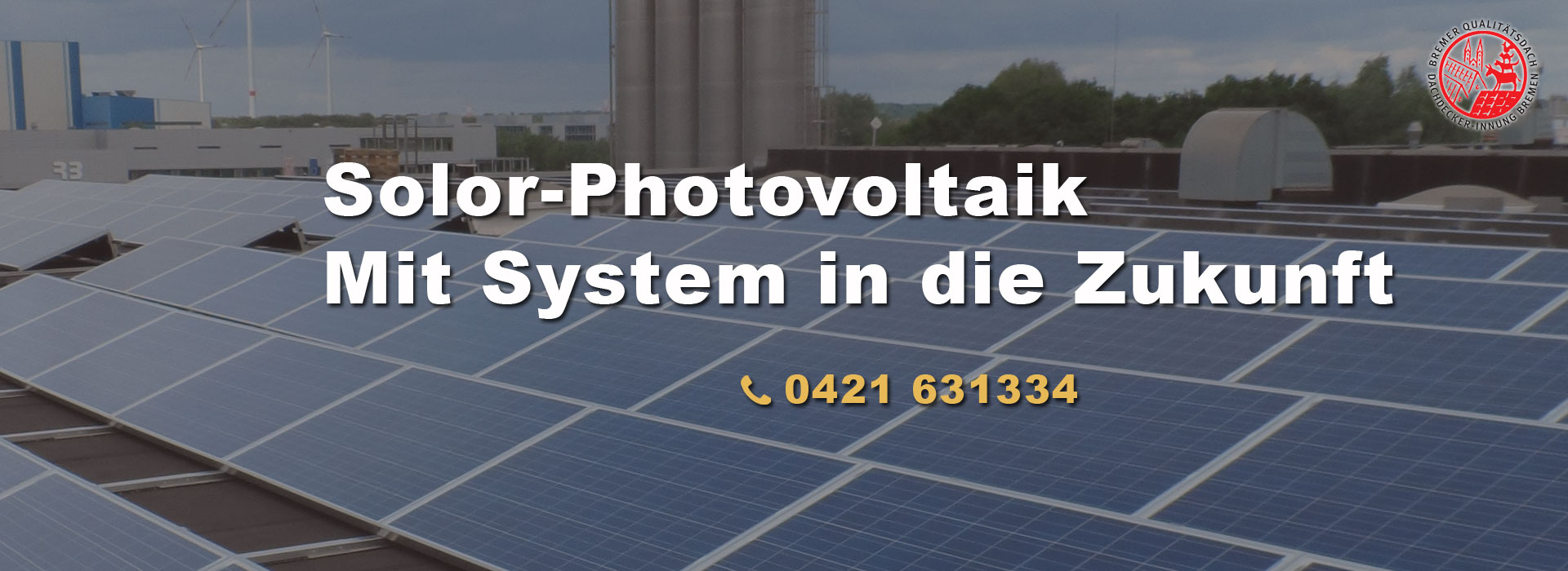 Solor-Photovoltaik von Bedachungsgesellschaft Haarde GmbH & Co. KG